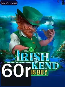 Explorando o Mundo de IrishWeekendBonusBuy: Um Guia Completo